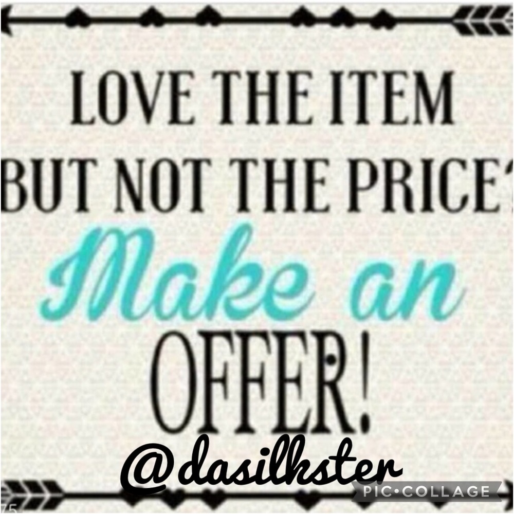Make me an OFFER!!